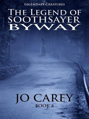 cover image of The Legend of Soothsayer Byway